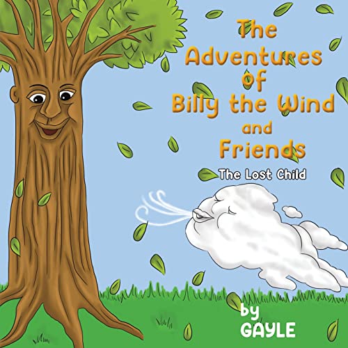 The Adventures Of Billy The Wind And Friends