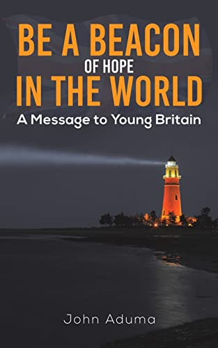 Be A Beacon Of Hope In The World
