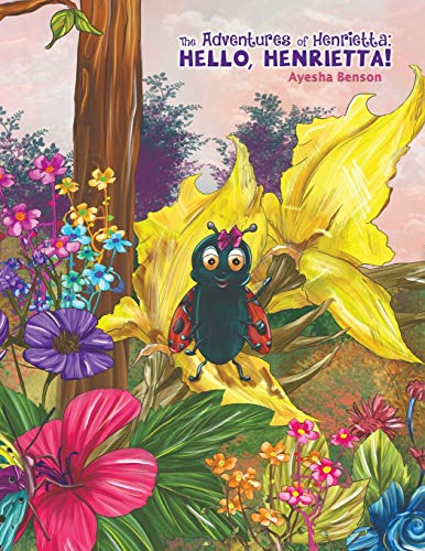 The Adventures of Henrietta: Hello, Henrietta! - 9781528922616