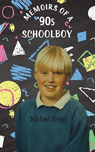 Memoirs of a '90s Schoolboy