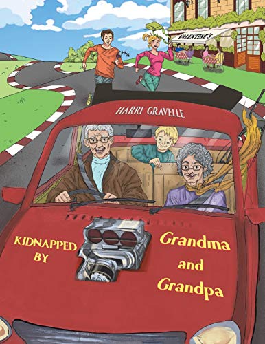 Kidnapped by Grandma and Grandpa - 9781528934398