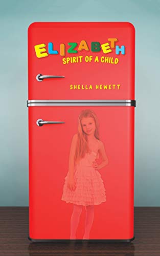 Elizabeth - Spirit of a Child - Paperback