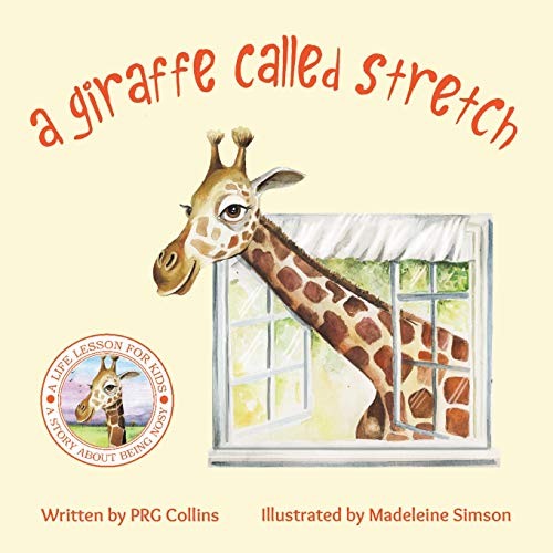 A Giraffe Called Stretch - 9781528939065