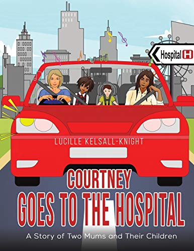 Courtney Goes to the Hospital