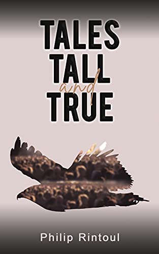 Tales Tall And True