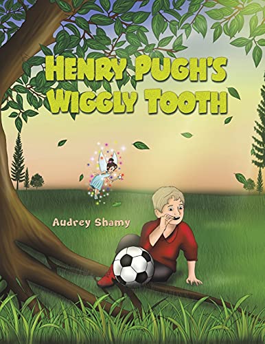 Henry Pugh's Wiggly Tooth - 9781528990363
