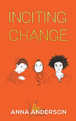Inciting Change - 9781528991155