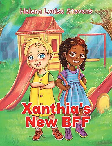 Xanthia's New Bff