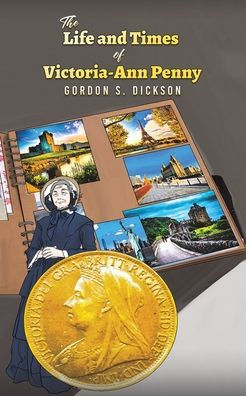 The Life And Times Of Victoria-Ann Penny