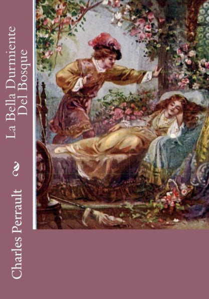 La Bella Durmiente Del Bosque (Spanish Edition) - 9781530356355