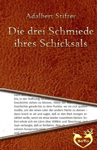Die Drei Schmiede Ihres Schicksals (German Edition) - 9781530358212