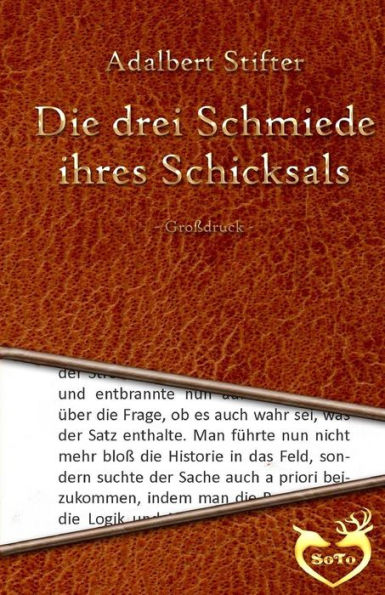 Die Drei Schmiede Ihres Schicksals (German Edition)