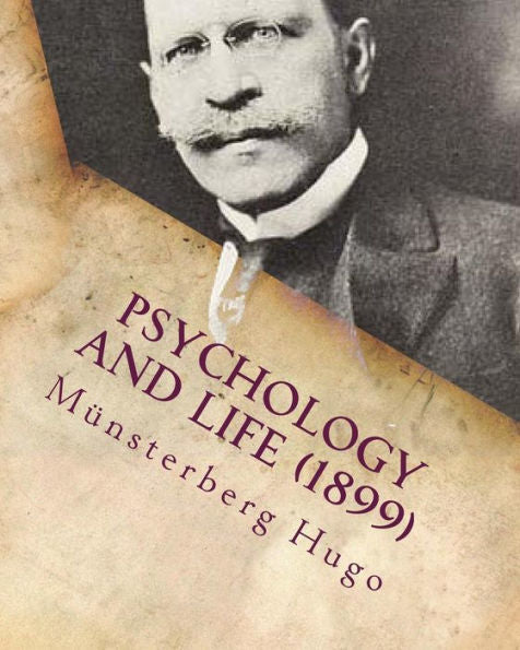 Psychology And Life (C1899)