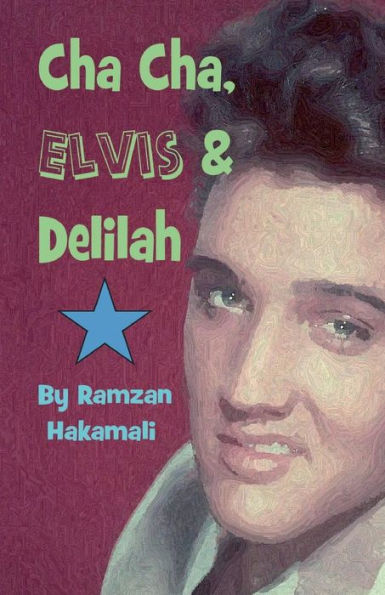 Cha Cha, Elvis & Delilah