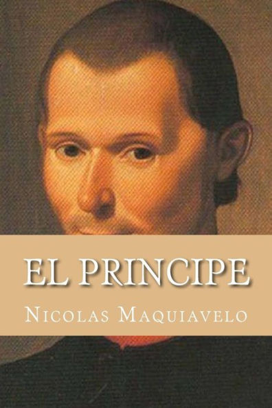 El Principe (Spanish Edition) - 9781530374694