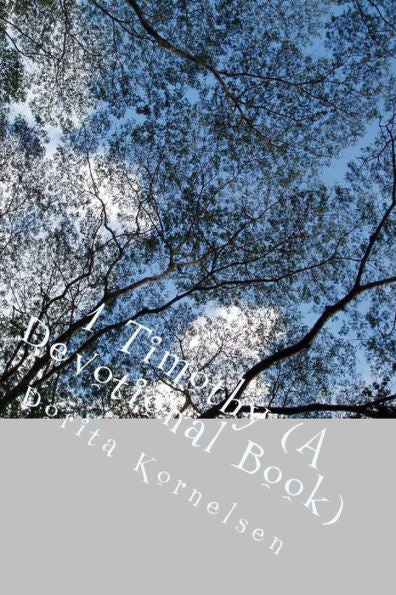 1 Timothy (A Devotional Book)