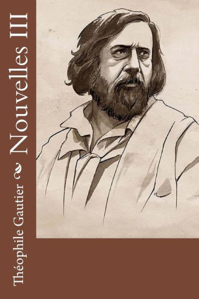 Nouvelles Iii (French Edition) - 9781530387243