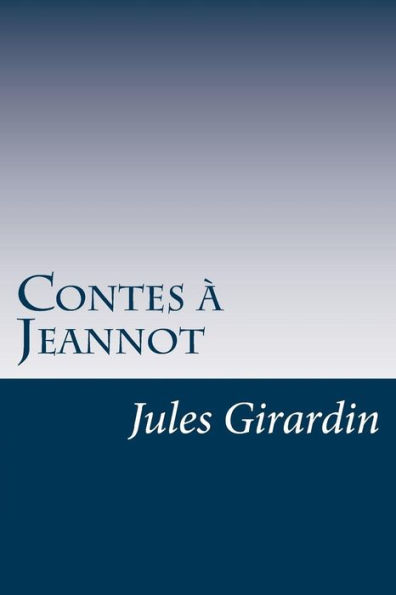 Contes À Jeannot (French Edition) - 9781530387540
