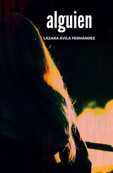 Alguien (Spanish Edition)