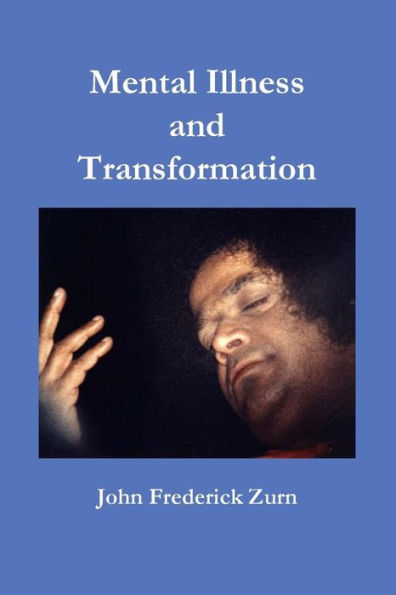 Mental Illness And Transformation