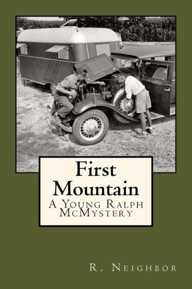First Mountain: A Young Ralph Mcmystery (Young Ralph Mcmysteries)