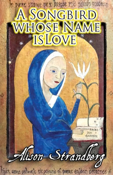 A Songbird Whose Name Is Love