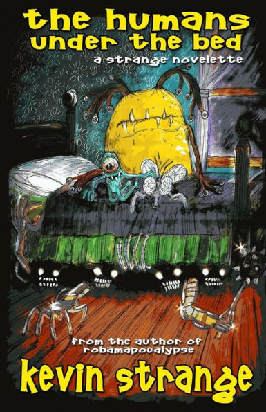 The Humans Under The Bed