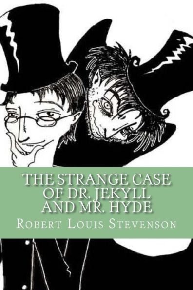 The Strange Case Of Dr. Jekyll And Mr. Hyde (English Edition)