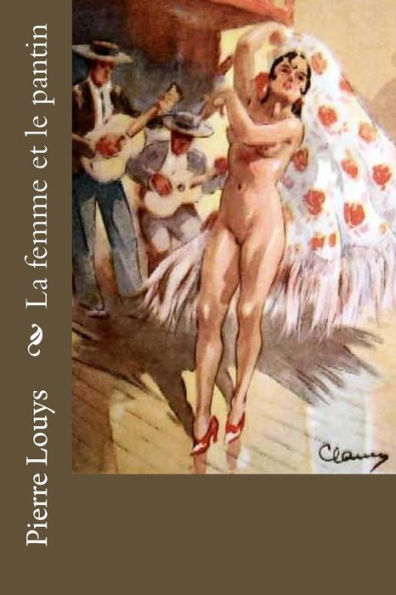 La Femme Et Le Pantin (French Edition) - 9781530410194