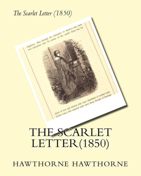 The Scarlet Letter(1850) By:Nathaniel Hawthorne