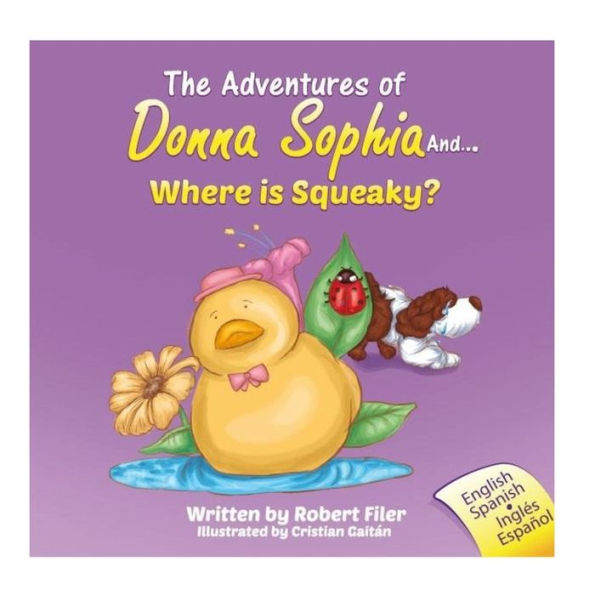 The Adventures Of Donna Sophia And... Where Is Squeaky?