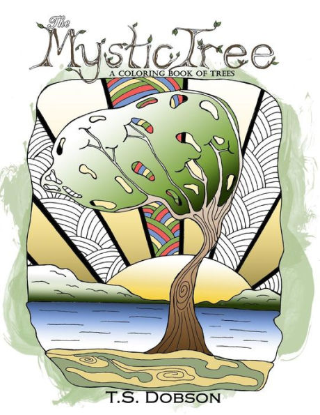 The Mystic Tree: A Coloring Book Of Trees