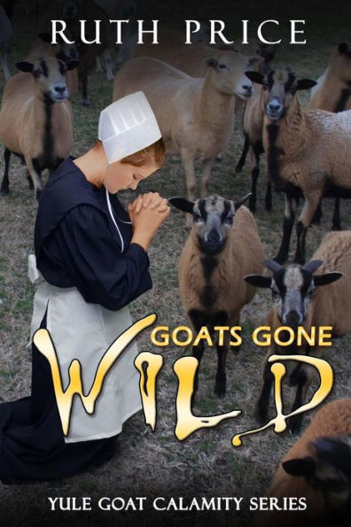 Goats Gone Wild (Lancaster County Yule Goat Calamity)