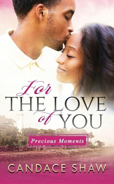 For The Love Of You (Precious Moments)