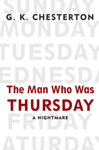 The Man Who Was Thursday - 9781530451531