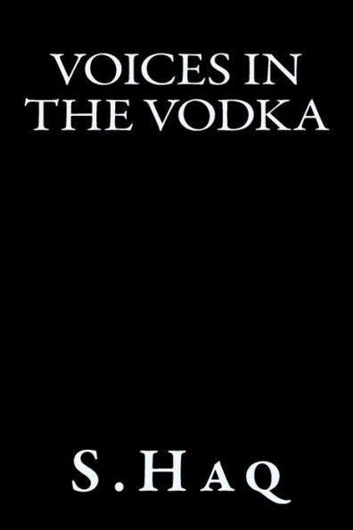Voices In The Vodka