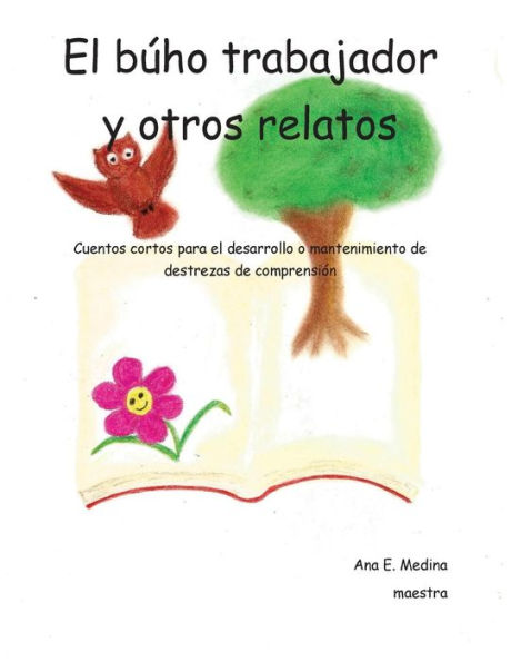 El Buho Trabajador Y Otros Relatos (Spanish Edition)