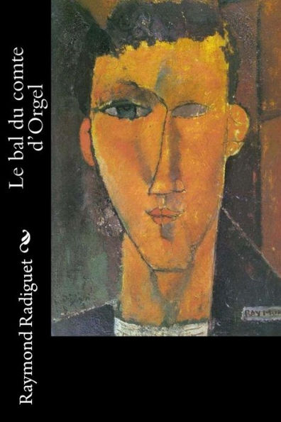 Le Bal Du Comte D’Orgel (French Edition)