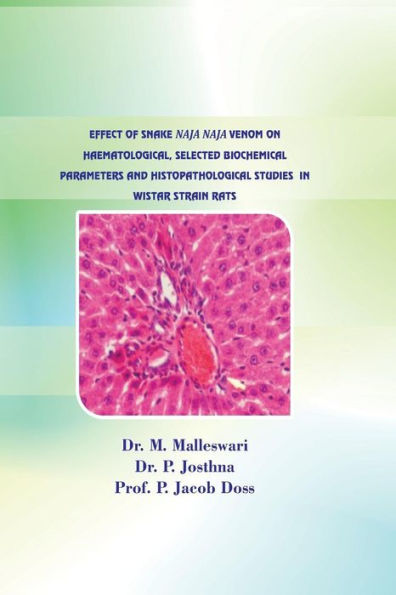 Effect Of Snake Naja Naja Venom On Haematological, Selected Biochemical Paramete