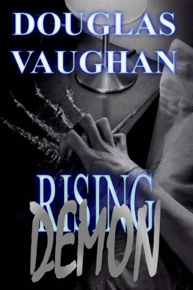 Rising Demon: Darkness Ascending (The Darkside Saga)