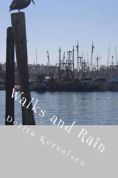 Walks And Rain