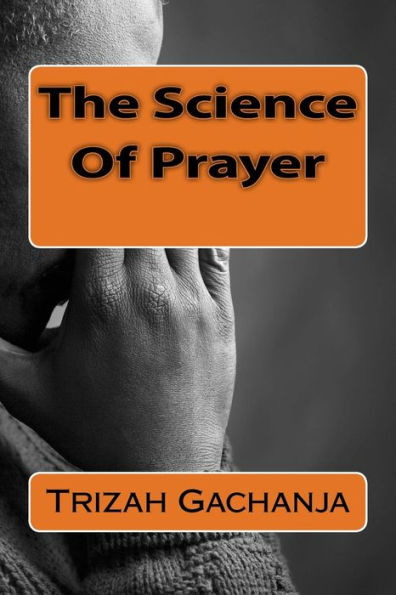 The Science Of Prayer