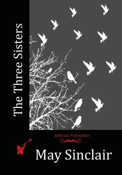 The Three Sisters - 9781530506811