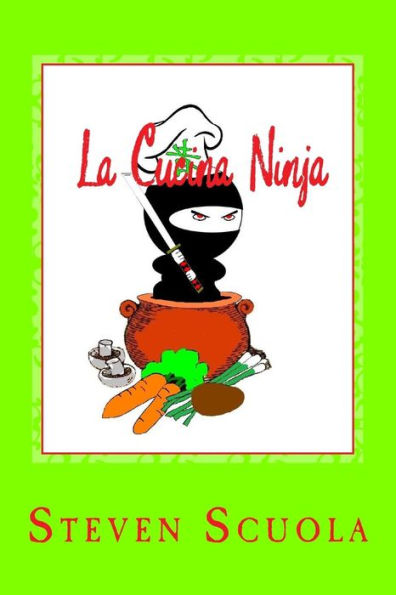 La Cucina Ninja: Libro Di Ricette (Italian Edition)