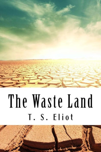 The Waste Land - 9781530518944