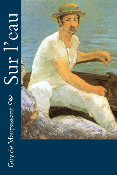 Sur L’Eau (French Edition) - 9781530522132