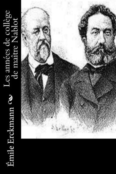 Les Années De Collège De Maître Nablot (French Edition)