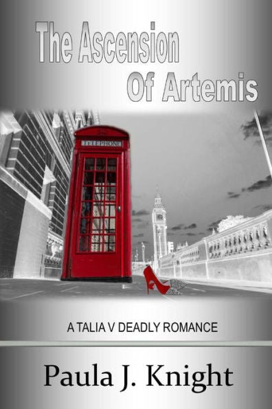 The Ascension Of Artemis: A Talia V Deadly Romance