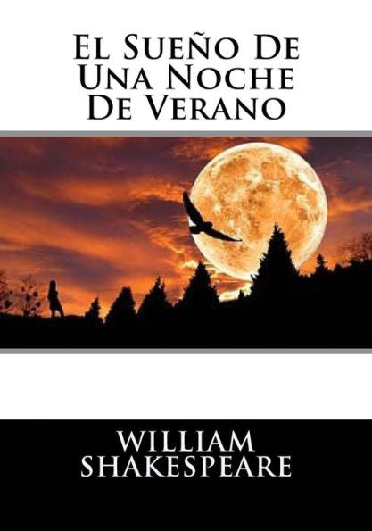 El Sueno De Una Noche De Verano (Spanish Edition) - 9781530531981