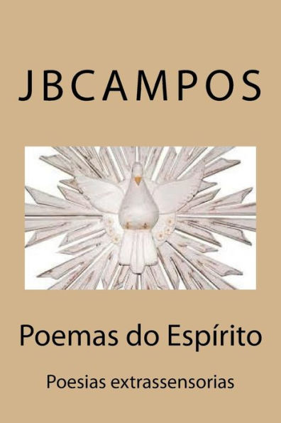 Poemas Do Espírito: Poesias Extrassensorias (Portuguese Edition)